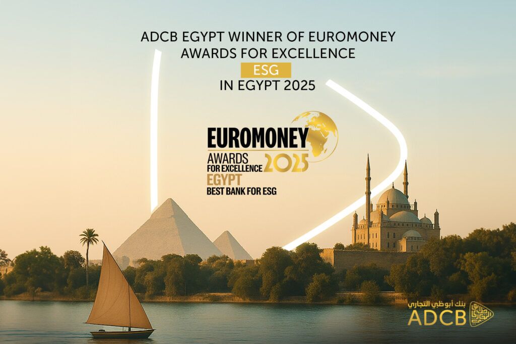 ADCB | Euromoney has announced that Abu Dhabi Commercial Bank Egypt (ADCB Egypt) has won the Best Bank for ESG award as part of the Euromoney Awards for Excellence Egypt 2025, recognizing the bank’s outstanding efforts in embedding environmental, social, and governance (ESG) standards across its operations. This prestigious recognition affirms ADCB Egypt’s leadership in advancing
